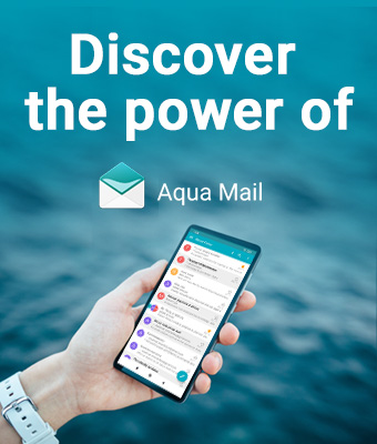 Discover the power of Aqua Mail
